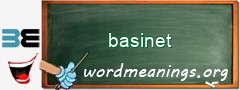 WordMeaning blackboard for basinet